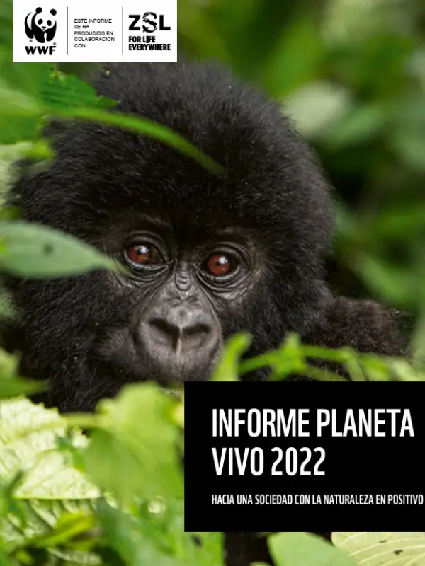 Informe planeta Vivo 2022